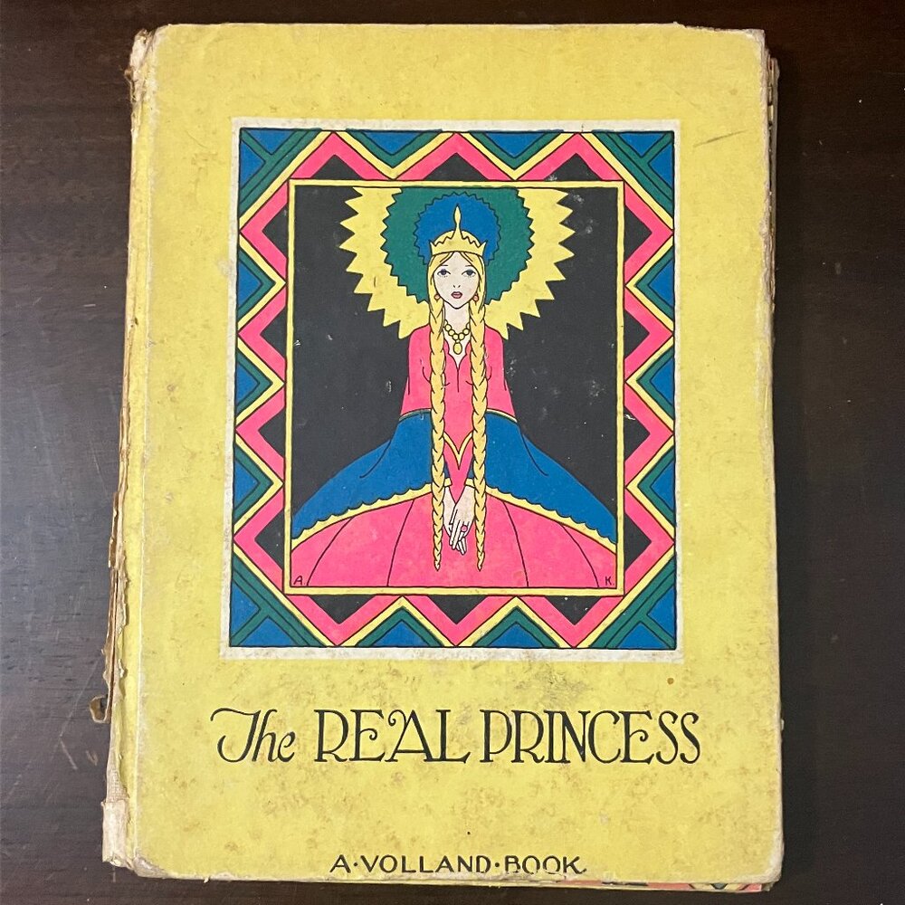 Antique 1928 "The Real Princess" A Volland Book Illustrated by Alexander Key